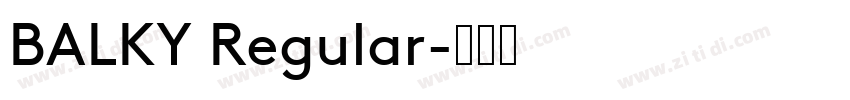 BALKY Regular字体转换